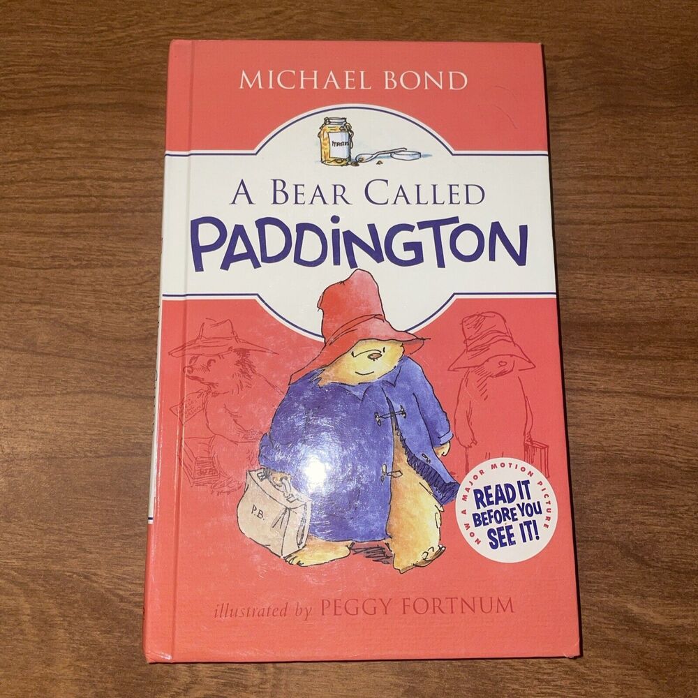 A Bear Called Paddington By Michael Bond Read It Before You See It Movie Tie In